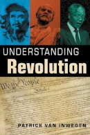 Patrick Van Inwegen - Understanding Revolution - 9781588267757 - V9781588267757