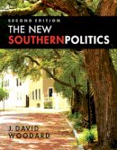J. David Woodard - New Southern Politics - 9781588269119 - V9781588269119