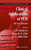 W.K. Chiu Rossa - Clinical Applications of PCR - 9781588293480 - V9781588293480