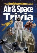 Amy Pastan - Smithsonian Book Of Air Space Trivia - 9781588344618 - V9781588344618