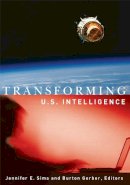 Unknown - Transforming U.S. Intelligence - 9781589010697 - V9781589010697