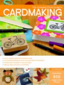 Judi Watanabe - The Complete Photo Guide to Cardmaking - 9781589238824 - V9781589238824