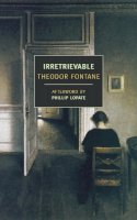 Theodor Fontane - Irretrievable - 9781590173749 - V9781590173749