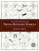 Robert Beer - The Handbook of Tibetan Buddhist Symbols - 9781590301005 - V9781590301005