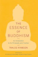 Traleg Kyabgon - The Essence of Buddhism - 9781590307885 - V9781590307885