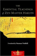Hakuin Ekaku - The Essential Teachings of ZEN Master Hakuin - 9781590308066 - V9781590308066
