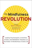 Barry Boyce - The Mindfulness Revolution - 9781590308899 - V9781590308899