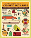 Helen Olsson - The Down and Dirty Guide to Camping with Kids - 9781590309551 - V9781590309551