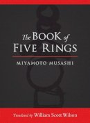 Miyamoto Musashi - The Book of Five Rings - 9781590309841 - 9781590309841