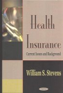 William Stevens - Health Insurance - 9781590336878 - V9781590336878