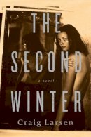 Craig Larsen - The Second Winter - 9781590517888 - V9781590517888