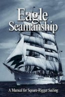 Eric C. Jones - Eagle Seamanship - 9781591146315 - V9781591146315