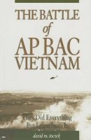 David M. Toczek - The Battle of Ap Bac, Vietnam - 9781591148531 - V9781591148531