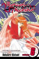 Nobuhiro Watsuki - Rurouni Kenshin, Volume 6 - 9781591163565 - V9781591163565