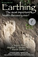 Clinton Ober - Earthing: The Most Important Health Discovery Ever! - 9781591203742 - V9781591203742