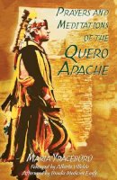 Maria Yraceburu - Prayers and Meditations of the Quero Apache - 9781591430247 - V9781591430247