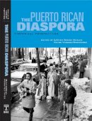 Carmen Whalen - Puerto Rican Diaspora: Historical Perspectives - 9781592134137 - V9781592134137