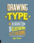 Alex Fowkes - Drawing Type: An Introduction to Illustrating Letterforms - 9781592538980 - V9781592538980