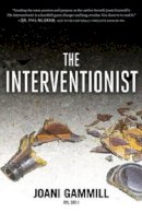 Joani Gammill - The Interventionist - 9781592858941 - V9781592858941