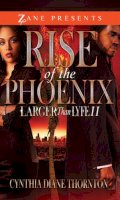 Cynthia Diane Thornton - Rise of the Phoenix - 9781593093228 - V9781593093228