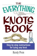 Randy Penn - The Everything Knots Book - 9781593370329 - V9781593370329