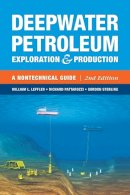 Leffler Et Al - Deepwater Petroleum Exploration & Production: A Nontechnical Guide, 2nd Edition - 9781593702533 - V9781593702533