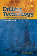 Steve Devereux - Drilling Technology in Nontechnical Language, 2d Ed. - 9781593702649 - V9781593702649