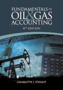 Charlotte Wright - Fundamentals of Oil & Gas Accounting - 9781593703639 - V9781593703639