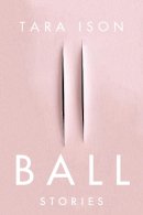 Tara Ison - Ball - 9781593766221 - V9781593766221