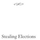 John Fund - Stealing Elections - 9781594032240 - V9781594032240