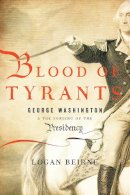 Logan Beirne - Blood of Tyrants - 9781594036408 - V9781594036408