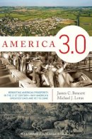 James C Bennett - America 3.0 - 9781594036439 - V9781594036439