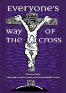 Clarence Enzler - Everyone's Way of the Cross - 9781594714306 - V9781594714306