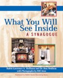 Dr Ron Wolfson Rabbi Lawrence Hoffman - What You Will See Inside a Synagogue - 9781594732560 - V9781594732560