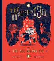 Tania Del Rio - Warren The 13th And The All-Seeing Eye: A Novel - 9781594748035 - V9781594748035