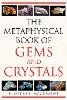 Florence Mégemont - The Metaphysical Book of Gems and Crystals - 9781594772146 - V9781594772146