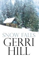 Gerri Hill - Snow Falls - 9781594933165 - V9781594933165