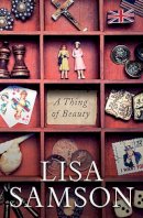 Lisa Samson - A Thing of Beauty - 9781595545473 - V9781595545473