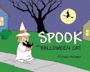 Dean Norman - Spook the Halloween Cat - 9781595727091 - V9781595727091