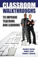 Judy Stout - Classroom Walkthroughs To Improve Teaching and Learning - 9781596671331 - V9781596671331