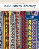 Anne Dixon - The Weaver's Inkle Pattern Directory - 9781596686472 - V9781596686472