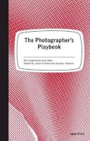 Jason (Ed) Fulford - The Photographer´s Playbook: 307 Assignments and Ideas - 9781597112475 - V9781597112475