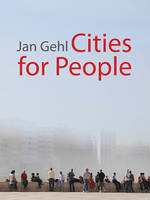 Jan Gehl - Cities for People - 9781597265737 - V9781597265737