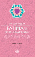 Omer Yilmaz - Fatima Bint Muhammad - 9781597843775 - V9781597843775