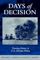 Kilroy, David P.; Nojeim, Michael J. - Days of Decision - 9781597975261 - V9781597975261