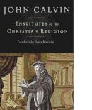 John Calvin - Institutes of the Christian Religion - 9781598561685 - V9781598561685