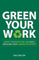 Kim Carlson - Green Your Work - 9781598699050 - V9781598699050