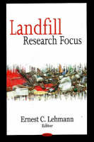 Ernest Lehmann - Landfill Research Focus - 9781600217753 - V9781600217753