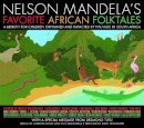 Nelson Mandela - Nelson Mandela's Favorite African Folktales - 9781600246661 - V9781600246661