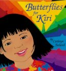 Cathryn Falwell - Butterflies for Kiri - 9781600603426 - V9781600603426